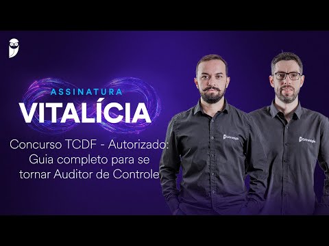 Concurso TCDF - Autorizado: Guia completo para se tornar Auditor de Controle