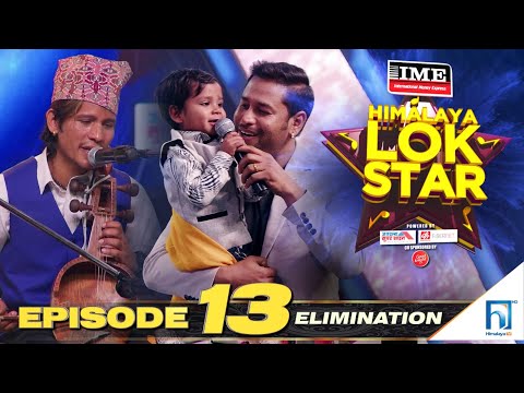 Himalaya Lok Star | EPISODE 13 | Prakash Saput, Jyoti , Kumar Basnet, Ramji, Kulendra