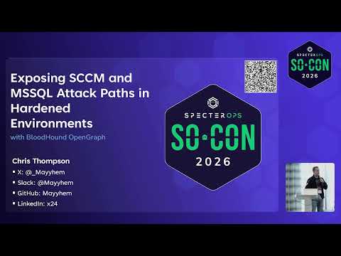 Exposing SCCM and MSSQL Attack Paths in Hardened Environments with OpenGraph | SO-CON 26