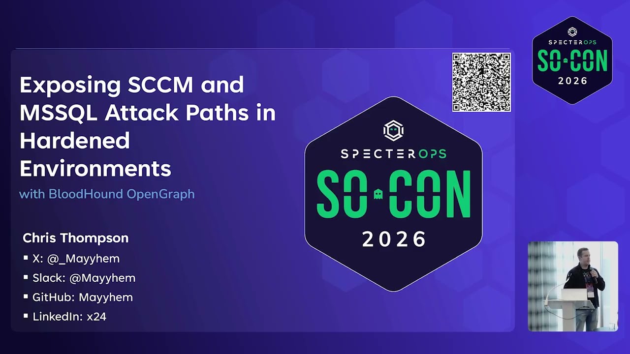 Exposing SCCM and MSSQL Attack Paths in Hardened Environments with OpenGraph | SO-CON 26