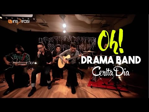 #OH!: Drama Band - Cerita Dia.