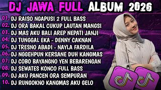 Download lagu DJ JAWA TERBARU 2026 FULL BASS 🎶 DJ RAIAO NGAPUSI 2 FULL BASS 🎶 DJ JAWA FULL ALBUM VIRAL TIKTOK 2026 mp3 Download lagu DJ JAWA TERBARU 2026 FULL BASS 🎶 DJ RAIAO NGAPUSI 2 FULL BASS 🎶 DJ JAWA FULL ALBUM VIRAL TIKTOK 2026 mp3