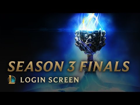 Season 3 Finals | Login Screen - League of Legends