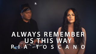 Always Remember Us This Way - Lady Gaga (Cover by Pia Toscano)