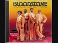 We Go A Long Way Back  -  BLOODSTONE