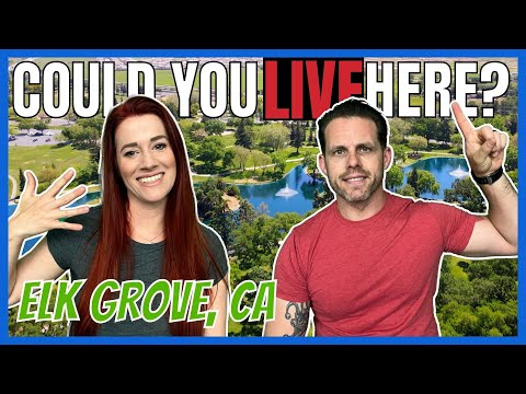 Living in Elk Grove California | Pros and Cons of Elk...