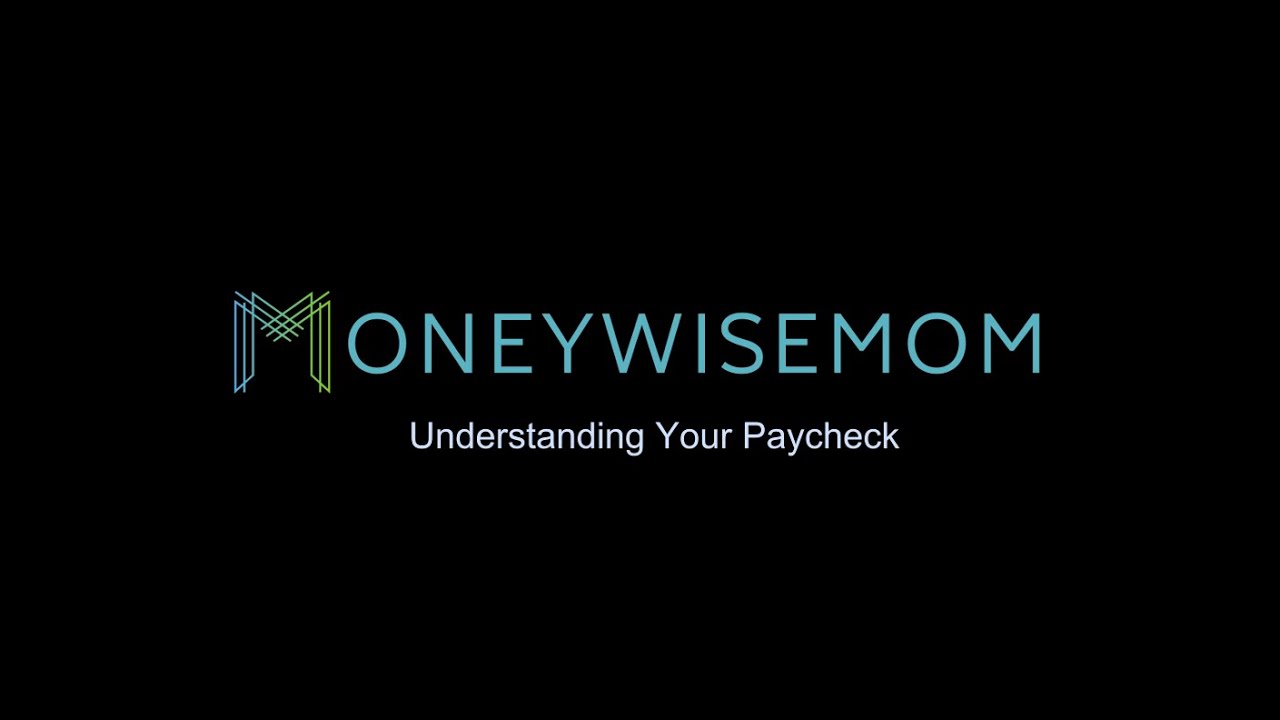 Understanding Your Paycheck