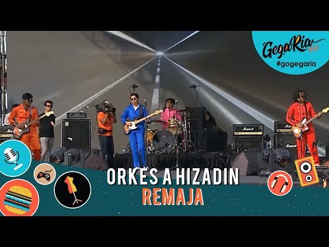 #GegariaFest | Orkes A Hizadin | Remaja