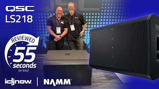 Video thumbnail for QSC LS218 in 55 seconds - NAMM 2026 w/ I DJ NOW by idjnow
