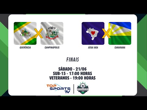 FINAIS - COPA ARAGUAIA DE FUTEBOL DE CAMPO - NOVA NAZARÉ - MT - 21/06/2025