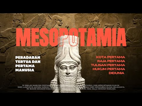 Mesopotamia ? Awal dari Segala Peradaban Dibumi