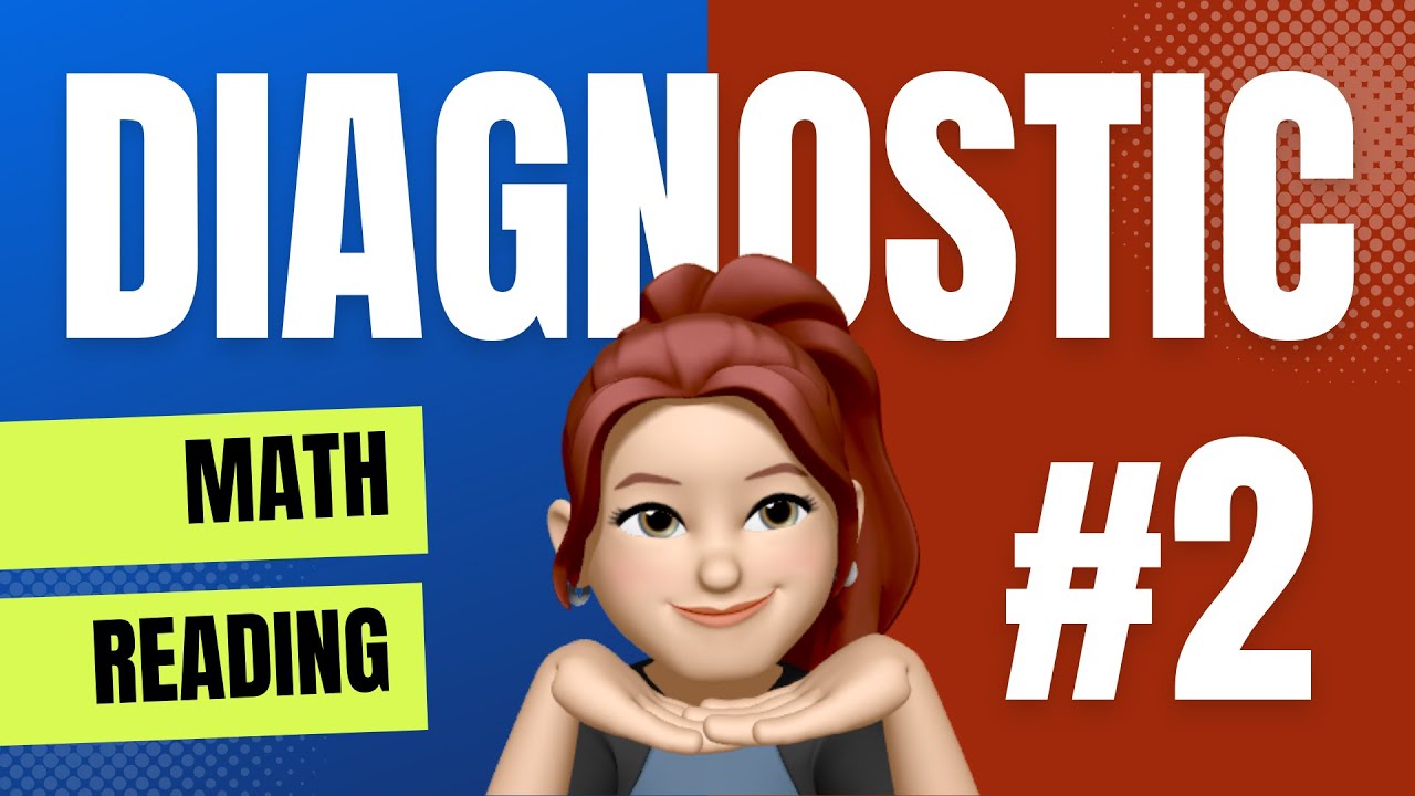 Grade 2 Diagnostic 2 (Math & Reading)