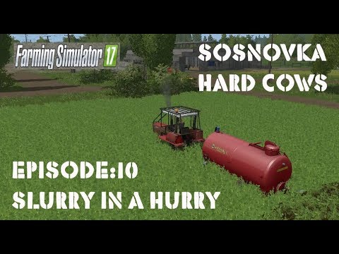 Farming Simulator 2017 Xbox Sosnovka Hard Cows Play Through  Ep 10 Slurry in a Hurry