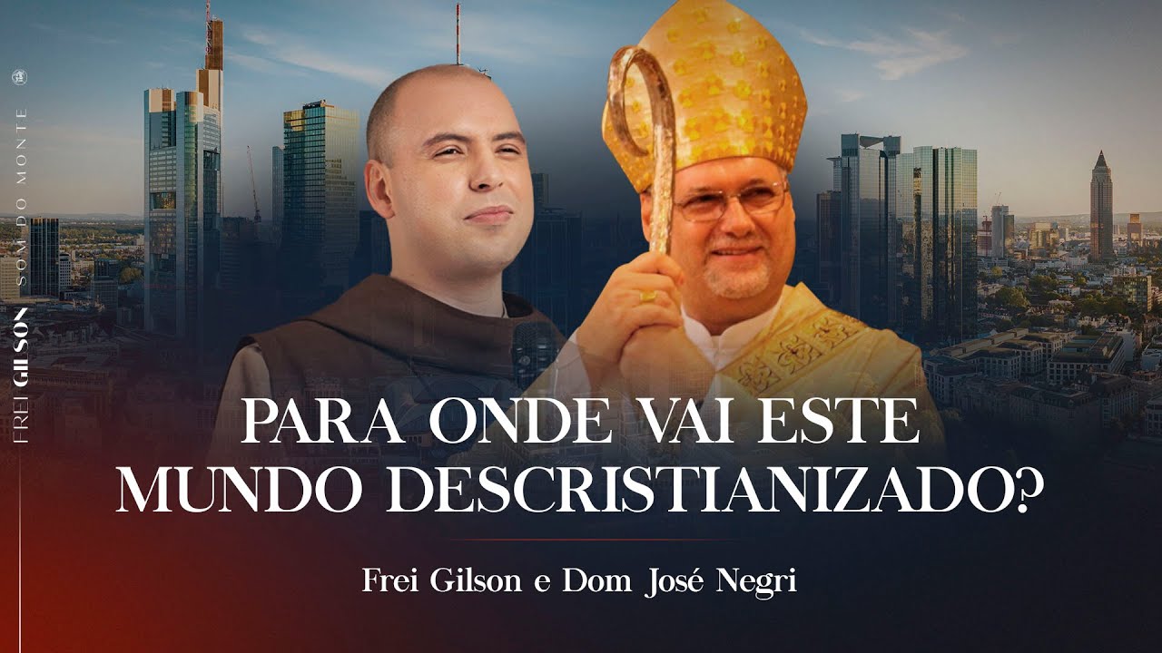 Para onde vai este mundo descristianizado? | Dom José Negri