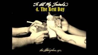 Atmosphere - To All My Friends EP - 4. The Best Day