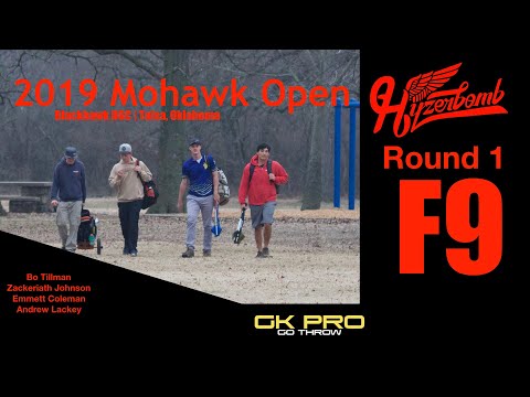 2019 Mohawk Open | RD1, F9, MPO | Tillman, Johnson ...
