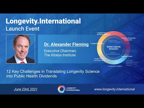 Longevity.International Launch Event - Dr Alexander Fleming