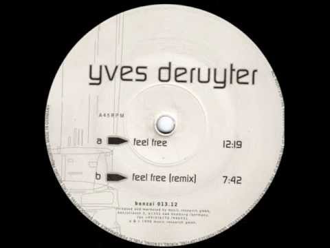 Yves Deruyter   Feel Free Remix