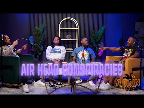 Air Head Conspiracies | Season Finale | A Thin Line Podcast