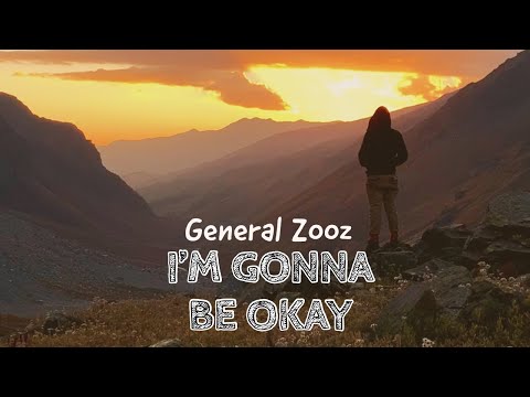General Zooz - I'm Gonna Be Okay (Official Music Video)