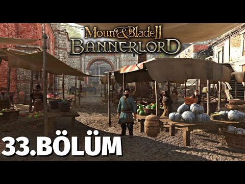 TİCARET ve DEMİRCİLİK İŞLERİ | MOUNT & BLADE II: BANNERLORD TÜRKÇE - Bölüm: 33