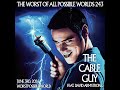 243 - The Cable Guy (feat. David Armstrong)