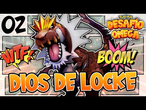 🤪 INDEED... GOD OF LOCKE!! 💥 POKÉMON OMEGA CHALLENGE DUALOCKE 💥 EP. 02