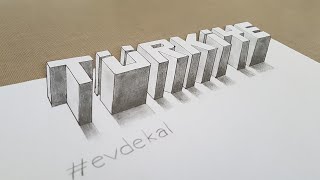 3D Drawing / Üç Boyutlu Yazı Yazma (Yazılı an