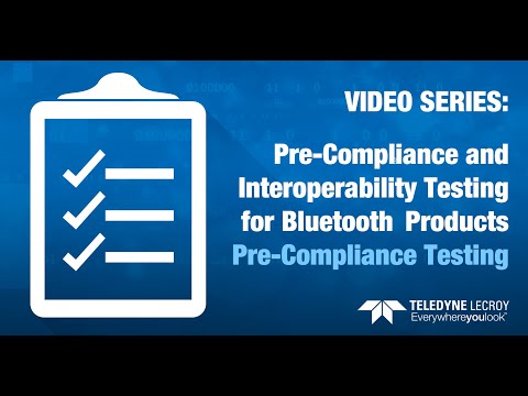 Pre-Compliance and Interoperability Testing Part 2: Pre-Compliance Testing