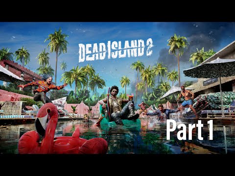 Dead Island 2 Co-Op Walkthrough Gameplay Part 1 - Intro (FULL GAME)