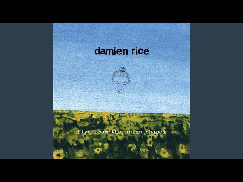 Videoclip de The Blower's Daughter (Live from Union Chapel) — Damien Rice