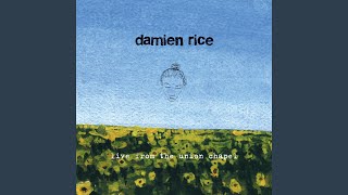 The Blower&#39;s Daughter (Live from Union Chapel)