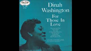 Dinah Washington -  For Those In Love ( Full Album )