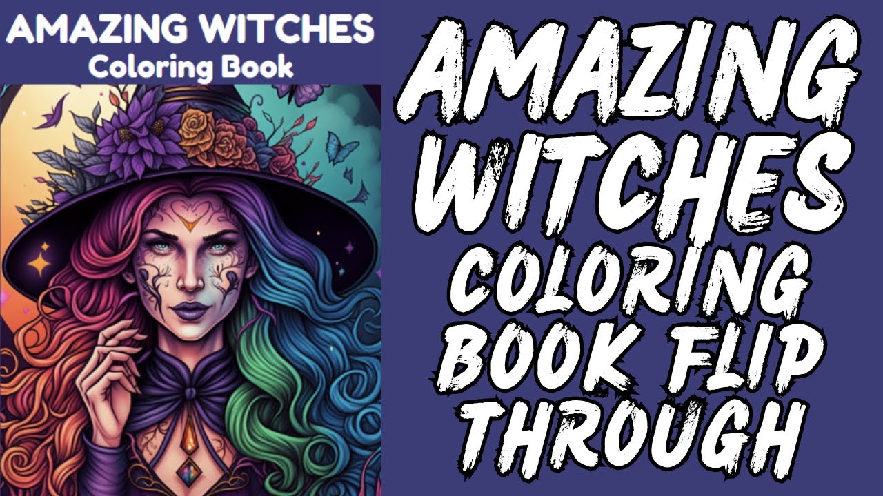 Amazing Witches - Adult Coloring Book Flip Through