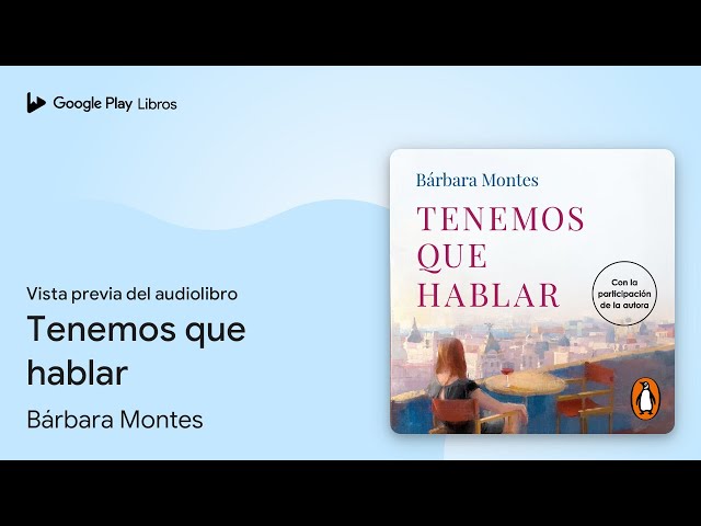 Vídeo relacionado con Tenemos que hablar