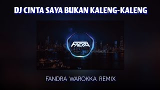 Download lagu FUNKY MASHUP !!! DJ CINTA SAYA BUKAN KALENG-KALENG (fandra warokka remix) mp3