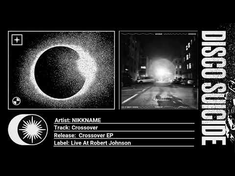 NIKKNAME - Crossover [Live At Robert Johnson]