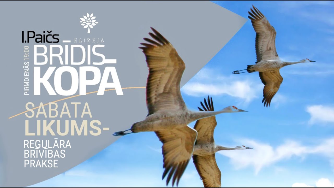 Brīdis kopā (09.09.2024) – SABATA LIKUMS – Regulāra brīvības prakse