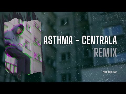 ASTHMA - CENTRALA | wersja hard (prod. Gap1 aka Boom-Gap!)