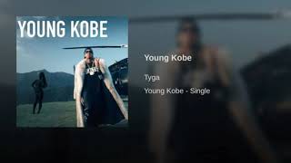 Tyga Young Kobe Clean