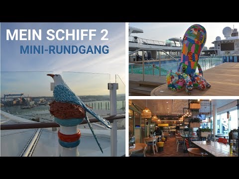 Mini-Rundgang neue Mein Schiff 2 | Tag & Nacht Bistro, Ausguck, Pooldeck