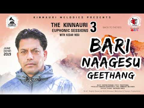 The Kinnauri Euphonic Sessions 3 | Bari Naages | Kedar Negi | Deepak Passan | Kinnauri Melodies