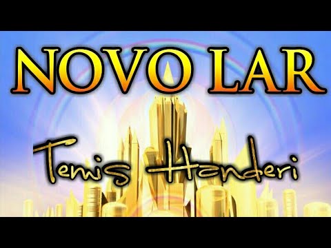 Novo Lar - Temis Handeri by SoulGospel@LoveMusic