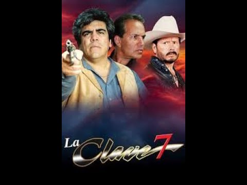 clave 7 pelicula mexicana parte 1