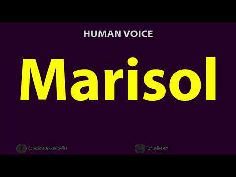 How to Pronounce Marisol