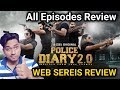Police Diary 2 0 Zee5 Original Web Sereis All Episodes Review By Arhaan Entertainment