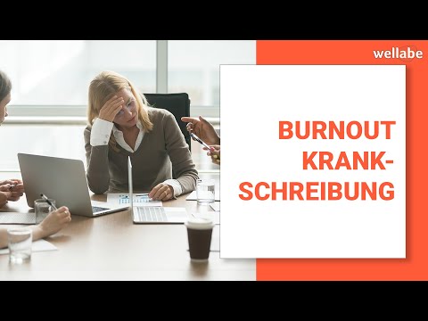 Burnout Krankschreibung (Das musst Du beachten)