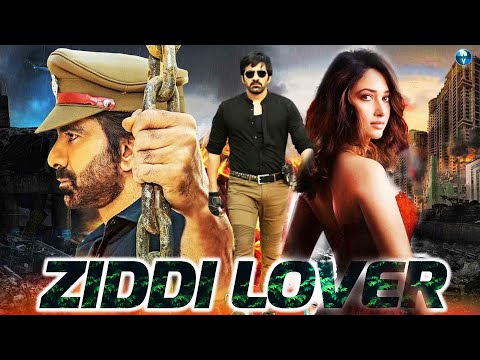 Ziddi Lover (ज़िद्दी लवर ) Full Hindi Dubbed Action Movie - Ravi Teja, Tamannaah, Rashi Khanna