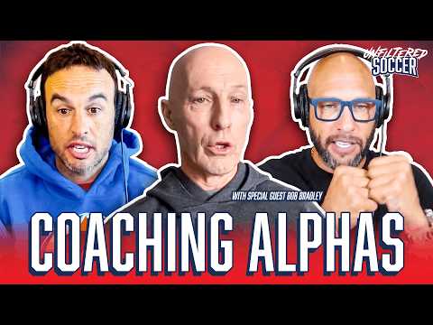Bob Bradley Managed Big Names and Big Egos | Unfiltered Soccer