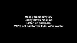 Lordi - We&#39;re Not Bad For The Kids (We&#39;re Worse) | Lyrics on screen | HD
